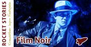 Tickets für Film noir - Sam Rocket am 05.10.2019 kaufen - Online Kartenvorverkauf